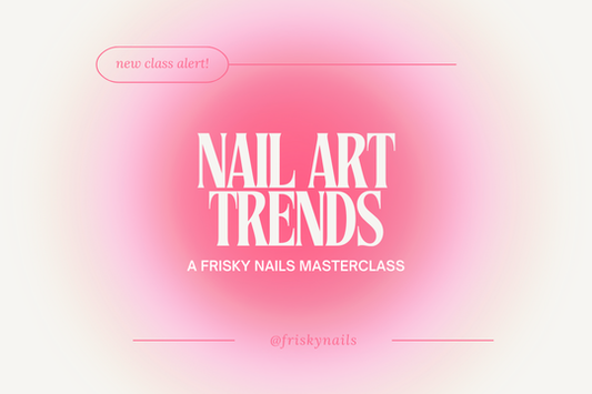 Nail Art Trends Masterclass