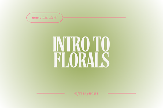 Intro to Florals